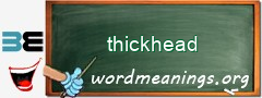 WordMeaning blackboard for thickhead